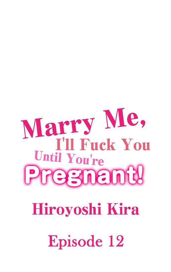 Marry Me, I’ll Fuck You Until You’re Pregnant! - Chapter 12 2