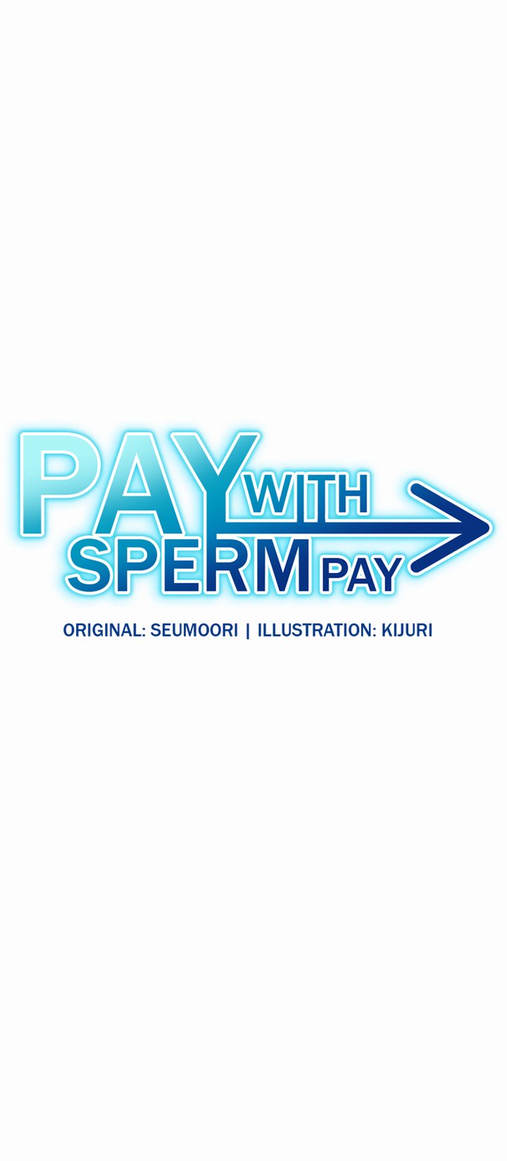 Pay With Sperm Pay - Chapter 32 1