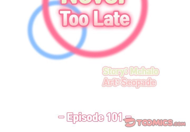 Never Too Late - Chapter 101 4