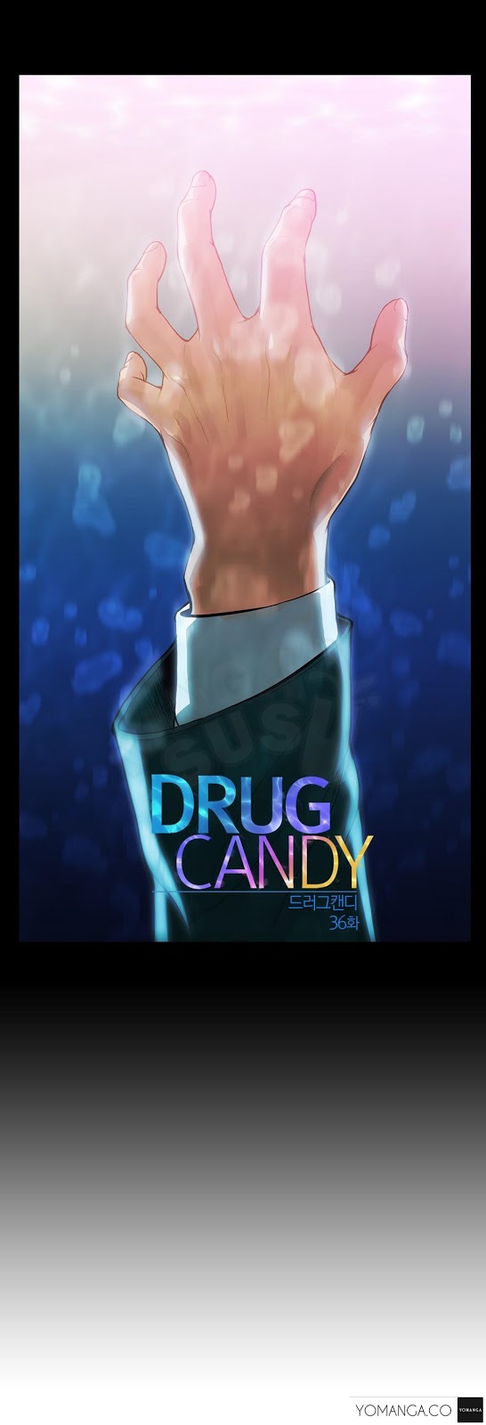 Drug Candy - Chapter 36 1