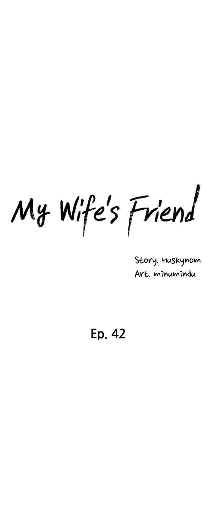 Wife&#8217;s Friend - Chapter 42 5