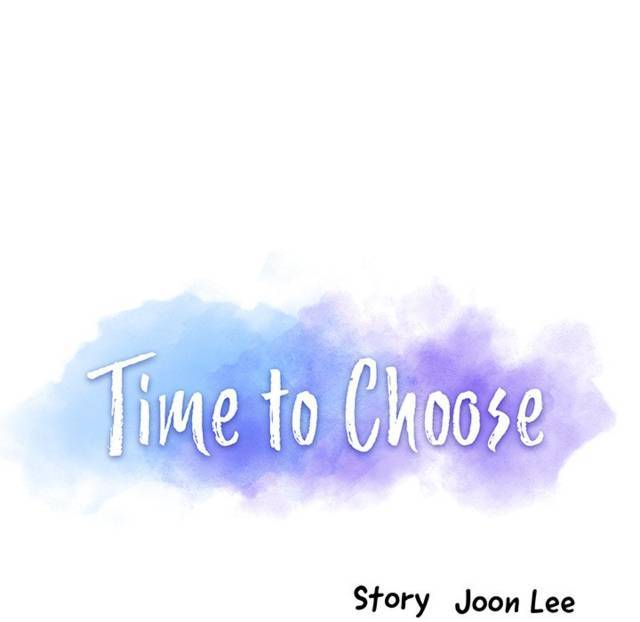 Time to Choose - Chapter 17 6